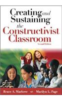 Creating and Sustaining the Constructivist Classroom