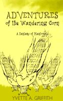 Adventures of the Wandering Corn