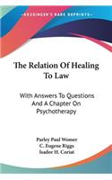 Relation Of Healing To Law