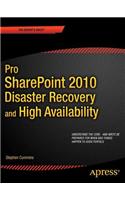Pro SharePoint 2010 Disaster Recovery and High Availability