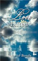 Love Lifted Me