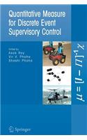 Quantitative Measure for Discrete Event Supervisory Control: (English)