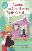 Reading Champion: Hansel and Gretel and the Witch's Cat: Independent Reading Turquoise 7(Reading Champion)