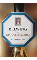 Brewing in Gloucestershire