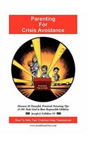 Parenting for Crisis Avoidance