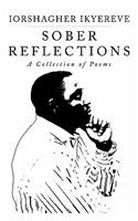 Sober Reflections: A Collection of Poems