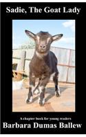 Sadie, The Goat Lady
