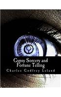 Gypsy Sorcery and Fortune Telling