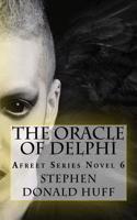 The Oracle of Delphi: Afreet Series Novel 6