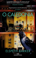 O Caledonia: The beloved classic, for fans of I CAPTURE THE CASTLE and Shirley Jackson, with an introduction by Maggie O’Farrell(W&N Essentials)