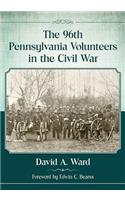 The 96th Pennsylvania Volunteers in the Civil War