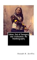 Tahan, Out of Savagery into Civilization