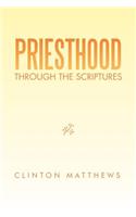 Priesthood Through the Scriptures
