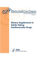 Dietary Supplements in Adults Taking Cardiovascular Drugs