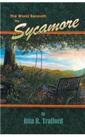 The World Beneath the Sycamore: (English)