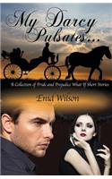 My Darcy Pulsates...