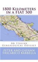 1800 Kilometers in a FIAT 500: Our Italian Genealogical Odyssey