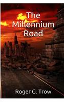 The Millennium Road