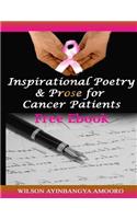 Inspirational Poetry & Prose for Cancer Patients