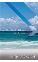 God Is Greater