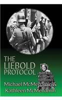 Liebold Protocol: a Mattie McGary + Winston Churchill 1930's Adventure