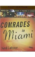 Comrades in Miami