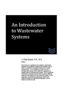 An Introduction to Wastewater Systems