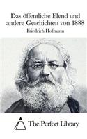 Das öffentliche Elend und andere Geschichten von 1888