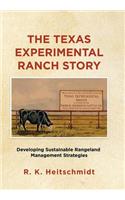The Texas Experimental Ranch Story: Developing Sustainable Rangeland Management Strategies(English)