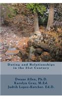 Dating and Relationships in the 21st Century