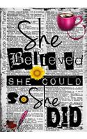 She Believed She Could So She Did - A Daily Gratitude Journal Planner