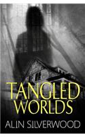 Tangled Worlds