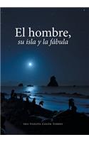 hombre, su isla y la fábula