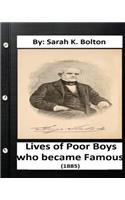 Lives of Poor Boys who became Famous