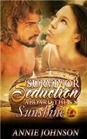 Survivor Seduction Aboard The S.S. Sunshine