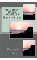 The Day's Work, Volume 1: Bestsellers