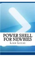 Power Shell for Newbies