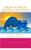 Draw & Write Journal for Kids