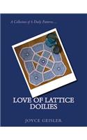 Love of Lattice Doilies
