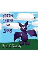 Battie Learns To Sing