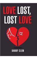 Love Lost, Lost Love
