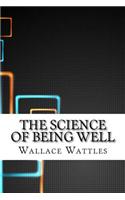 The Science of Being Well