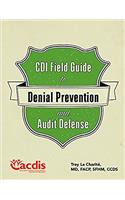 The Clinical Documentation Improvement Specialist's Guide to Audit Defense