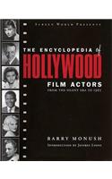 The Encyclopedia of Hollywood Film Actors