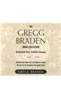 The Gregg Braden Audio Collection