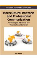 Intercultural Rhetoric and Professional Communication: Technological Advances and Organizational Behavior