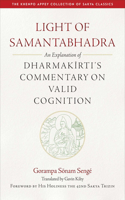 Light of Samantabhadra: An Explanation of Dharmakirti's Commentary on Valid Cognition