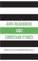 Anti-Blackness and Christian Ethics