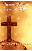 Memories of My Heart, Inspiration to My God