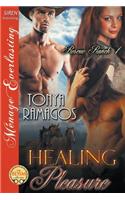 Healing Pleasure [Rescue Ranch 1] (Siren Publishing Menage Everlasting)